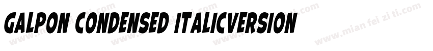 Galpon Condensed ItalicVersion 100字体转换